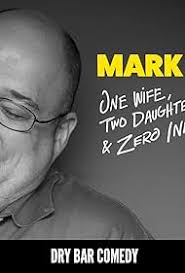 Dry Bar Comedy" Mark Poolos: One Wife, Two Daughter, Zero Influence (TV  Episode 2019)