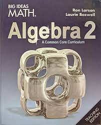 9781642088069: Big Ideas Math: A Common Core Curriculum Algebra 2 Teaching Edition, 9781642088069, 1642088064: 1642088064 - AbeBooks