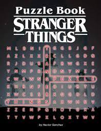 Please, try to prove me wrong i dare you. Stranger Things Puzzle Book Fantastic Puzzle Book With Word Scrambles Trivia Questions Word Search An Many More For Kids And Adults Relaxation Sanchez Hector 9798551299011 Amazon Com Books