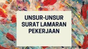 Mempunyai suatu bentuk yang menarik. Isi Surat Lamaran Pekerjaan Pembahasan Modul Kelas 12 Bahasa Indonesia Bagian 1 Bintang Sekolah Indonesia