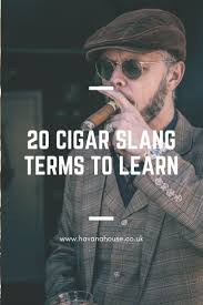 20 Cigar Slang Terms to Learn