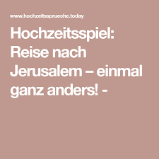 Hochzeitsspiel Reise Nach Jerusalem Einmal Ganz Anders Hochzeit Spiele Hochzeitsspiele Reise Nach Jerusalem
