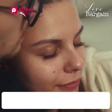 Listen to one of the most interesting audio series “Love Bargain” Only