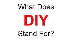 Diy Full Form What Does Diy Stand For Form Diy Doe