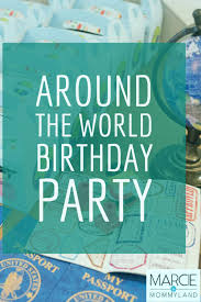 Comment must not exceed 1000 characters. Happy Birthday From Around The World First Birthday Idea For Kids Party