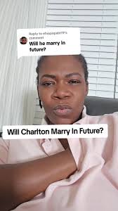 Will Charlton Marry In Future?