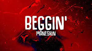 Maneskin Beggin Lyrics Youtube