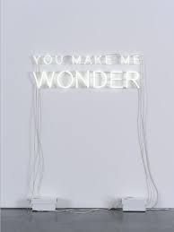 Speak Low You Make Me Wonder Jeppe Hein 303 Gallery Neon Lighting Neon Signs Neon
