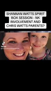 #foryou #foryoupage #fypシ #truecrimecommunity #shannanwatts🕊❤️  #bellawatts🕊❤️ #cecewatts🕊❤️ #nicowatts🕊 #spiritualtiktok  #spiritboxsession #hauntedtiktok #chriswattscase #paranormal ...