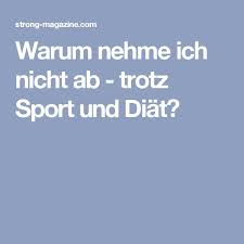 Warum Nehme Ich Nicht Ab Trotz Sport Und Diat Diat Sport Stoffwechsel
