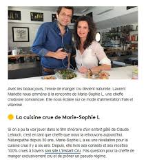 Promenades gourmandes à travers les marchés et chez. Marie Sophie L Emotion De Recevoir Laurent Mariotte A Facebook