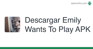 All decide to change it back to the original design after this month because this update was not it. Emily Wants To Play Apk 1 8 Juego Android Descargar
