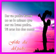 Frases bonitas para un padre en este día tan especial: Imagenes Para El Dia Del Padre Con Frases Muy Bonitas Poemas Para El Dia Del Padre