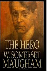 The Hero: Maugham, W. Somerset: 9781794458017: Amazon.com: Books