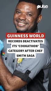 Guinness World Records deactivates its ‘cookathon’ category after Chef  Smith saga #PulseWatchItEnt #PulseGhanaTikTok #guinnessworldrecords  #ChefSmith #cookathon