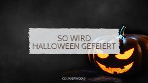 Wir erklären, was an halloween eigentlich gefeiert wird und ob das fest in deutschland ein offizieller feiertag ist. So Wird Halloween Gefeiert Blog Coursefinders