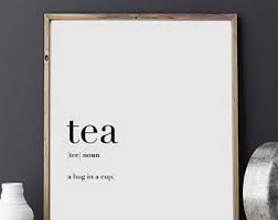 Tea Quote Definition Print Funny Work Decor Digital Print Instant Art Instant Download Printable Wall Deco Wall Decor Printables Definition Quotes Wall Decor