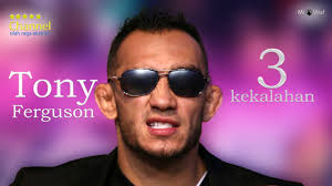Follow me from a distance! 3 Kekalahan Tony Ferguson Si Penantang Khabib Nurmagomedov Youtube