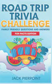 Buzzfeed staff, canada get all the best moments in pop culture & entertainment delivered to your inbox. Road Trip Trivia Challenge Family Friendly Questions And Answers Fun Facts Edition Pierpoint Jack 9798521808144 Amazon Com Books