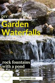 Great indoor & outdoor fountains! Diy Garden Waterfalls Rock Fountain Small Diy Yard Blessmyweeds Com