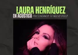 Laura Henríquez fechas de gira 2025 2026. Laura Henríquez entradas y  conciertos