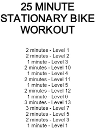 25 Minute Stationary Bike Workout Total Mileage 5 40 Mi Biking Workout Cycling Workout Stationary Bike Workout
