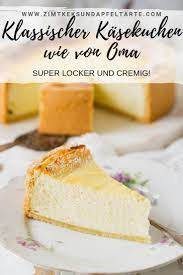 Klassischer Cremiger Kasekuchen Ganz Einfach Selber Backen Rezept Kuchen Rezepte Einfach Kasekuchen Rezept Einfach Kasekuchen Einfach