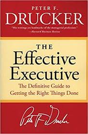 The Effective Executive Productivity Books Management Books Leadership Books