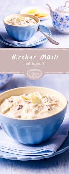 Bircher Musli Rezept Bircher Musli Musli Rezept Bircher