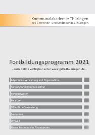 Https Www Gstb Thueringen De Gstb Cms De Nsf Unid 5a9c37eb8840494bc1258646004f4938 File Fortbildungsprogramm 202021 20hauptamtlich Pdf