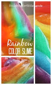 How To Make Slime Colors Of The Rainbow Little Bins For