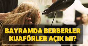 Aşağıda belirtilen işyerlerinin faaliyetlerine 17 mayıs 2021. Berberler Kuaforler Kaca Kadar Acik Arefe Gunu Ve Bayramda Berberler Kuaforler Acik Mi Takvim