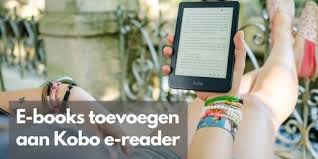 Boeken Toevoegen Aan Kobo E Reader De Beste Boeken Top 10