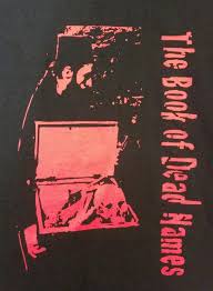 The Book Of Dead Names T Shirt Hardcore Screamo Emo Band