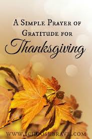 A Simple Prayer Of Gratitude This Thanksgiving Katie Westenberg Simple Prayers Prayers Of Gratitude Thanksgiving Devotions