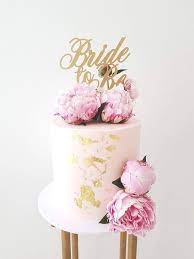 Bridal Shower Cake Topper Reads Bride To Be Bridal Shower Cakes Bridal Shower Cake Topper Fresh Flower Cake