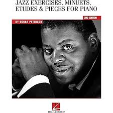 Jazz Exercises and Pieces for the Young Jazz Pianist (Number 1 of 3): Oscar  Peterson: 9780849427893: Amazon.com: Books