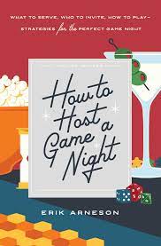 With this page, ebog, you are able to fight boredom by playing the best ebog games. How To Host A Game Night Book By Erik Arneson Official Publisher Page Simon Schuster