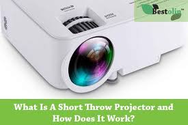 The comments said something about the ultra short throw lens. What Is A Short Throw Projector And How Does It Work