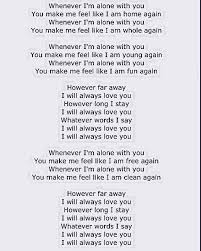 Whenever I M Alone With You You Make Me Feel Like I Am Home Again Whenever I M Alone With You You Make Me Feel Like I Am Whol Positive Quotes Im Alone