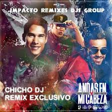The group later stopped releasing singles, and eventually broke up into what is now chino & nacho and los cadilacs. Chino Y Nacho Feat Daddy Yankee Andas En Mi Cabeza Remix Chicho Dj By Claudio Ortiz Chichodj