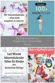 So Einfach Bastelst Du Einen Schonen Adventskalender Ohne Geld Ausgeben Zu Mussen Diy Inhalt Basteln Kinder Freundin Ide Spending Money Calendar Advent
