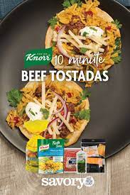 Knorr Beef Tostadas Savory Recipe Tostadas Knorr Recipes Easy Summer Meals