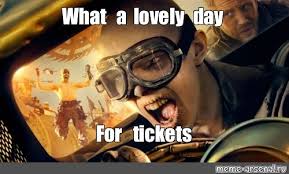 Meme What A Lovely Day For Tickets All Templates Meme Arsenal Com