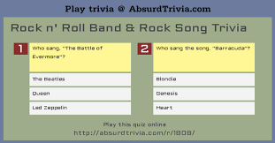 Please, try to prove me wrong i dare you. Rock N Roll Band Rock Song Trivia