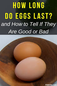 When properly handled and stored, eggs rarely spoil. How Long Do Eggs Last And How To Tell If They Are Good Or Bad Fitibility In 2021 Food Shelf Life Eggs Breakfast Brunch Recipes