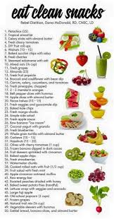 Clean Foods List Uk Food Clean Snacks Healthy Clean Recipes