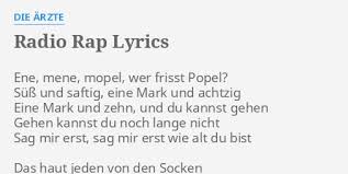 Ulož.to je v čechách a na slovensku jedničkou pro svobodné sdílení souborů. Radio Rap Lyrics By Die Arzte Ene Mene Mopel Wer