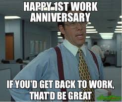 We did not find results for: Happy 1st Work Anniversary Meme Memeshappen