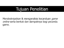 Game online tidak terbatas pada perangkat yang digunakan, Fenomena Kecanduan Game Online Pada Mahasiswa Ppt Download